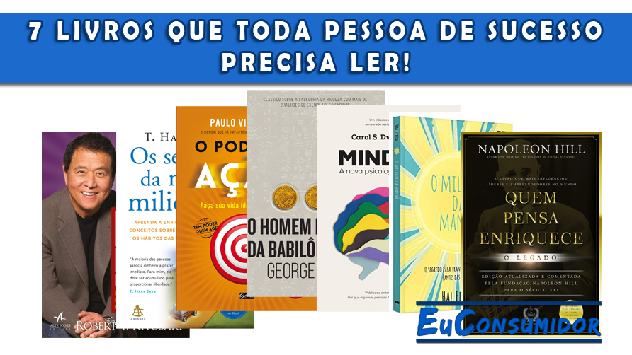 7 Livros que toda pessoa de sucesso precisa ler